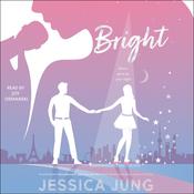 Bright by  Jessica Jung audiobook