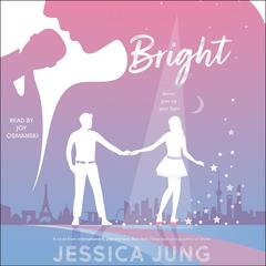 Bright by Jessica Jung audiobook