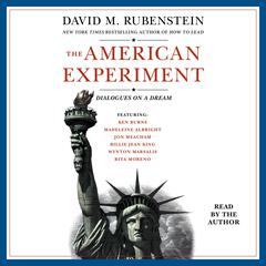 The American Experiment by David M. Rubenstein audiobook