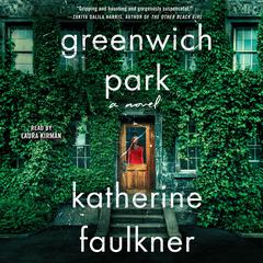 Greenwich Park by Katherine Faulkner audiobook