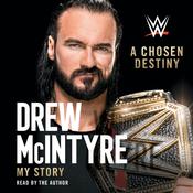 A Chosen Destiny by  Drew McIntyre audiobook