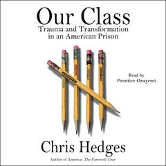 Our Class by Chris Hedges audiobook