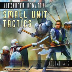 Small Unit Tactics by Alexander Romanov audiobook