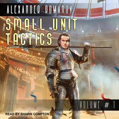 Small Unit Tactics by Alexander Romanov audiobook