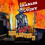 Can’t Ride Around It by  Sam Lucky audiobook