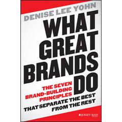 What Great Brands Do by Denise Lee Yohn audiobook
