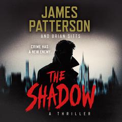 The Shadow by James Patterson audiobook