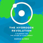 The Hydrogen Revolution by  Marco Alverà audiobook