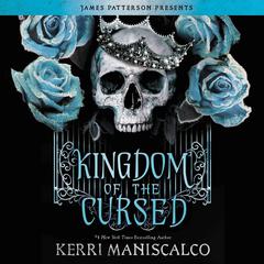Kingdom of the Cursed by Kerri Maniscalco audiobook