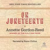 On Juneteenth by  Annette Gordon-Reed audiobook