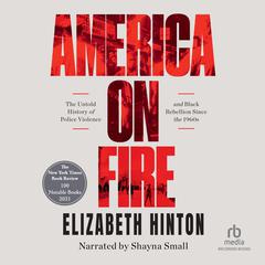 America on Fire by Elizabeth Hinton audiobook