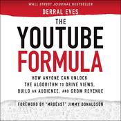 The YouTube Formula by  Derral Eves audiobook
