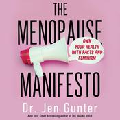 The Menopause Manifesto by  Dr. Jen Gunter audiobook