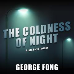 The Coldness of Night by George Fong audiobook