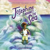 Josephine Against the Sea by  Shakirah Bourne audiobook
