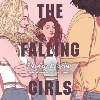 The Falling Girls by Hayley Krischer audiobook