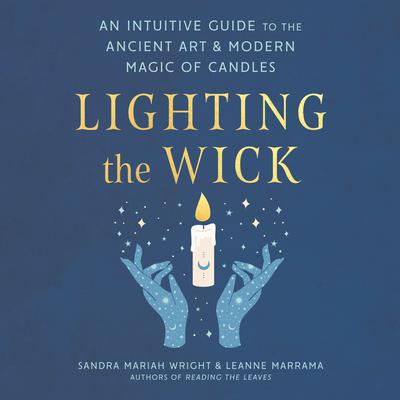 Lighting the Wick by Sandra Mariah Wright audiobook