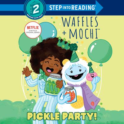 Pickle Party! (Waffles + Mochi) by Frank Berrios audiobook