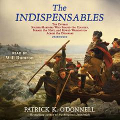 The Indispensables by Patrick K. O’Donnell audiobook