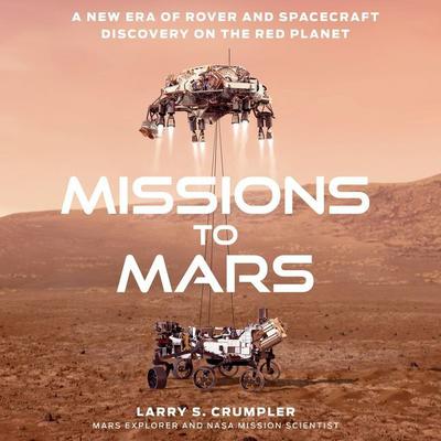 Missions to Mars by Larry Crumpler audiobook