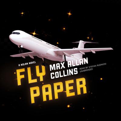 Fly Paper by Max Allan Collins audiobook