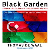 Black Garden by  Thomas de Waal audiobook