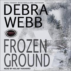 Frozen Ground by Debra Webb audiobook