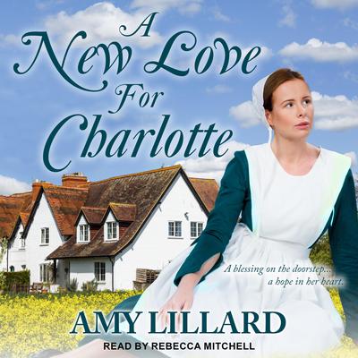 A New Love for Charlotte by Amy Lillard audiobook
