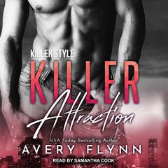Killer Attraction by Avery Flynn audiobook