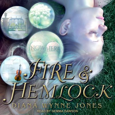 Fire and Hemlock by Diana Wynne Jones audiobook