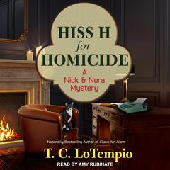 Hiss H for Homicide by T. C. LoTempio audiobook