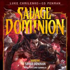 Savage Dominion by G. D. Penman audiobook