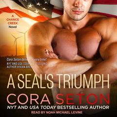 A SEAL’s Triumph by Cora Seton audiobook