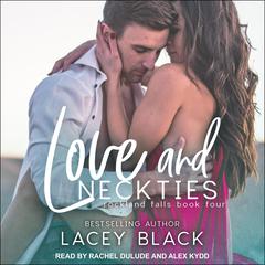 Love and Neckties by Lacey Black audiobook
