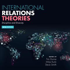 International Relations Theories by Tim Dunne audiobook