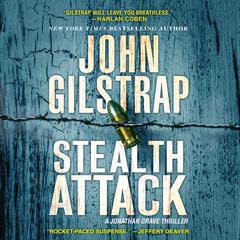 Stealth Attack by John Gilstrap audiobook