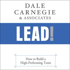 Lead! by Dale Carnegie and Associates audiobook