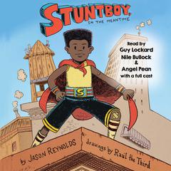 Stuntboy, in the Meantime by Jason Reynolds audiobook