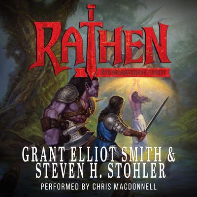 Rathen: Into Bramblewood Forest by Grant Elliot Smith audiobook