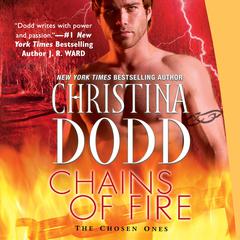Chains of Fire by Christina Dodd audiobook