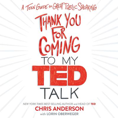 Thank You for Coming to My TED Talk by Chris Anderson audiobook