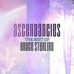 Ascendancies by Bruce Sterling audiobook
