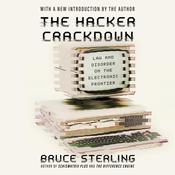 The Hacker Crackdown by  Bruce Sterling audiobook