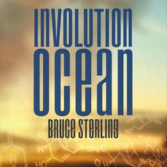 Involution Ocean by Bruce Sterling audiobook