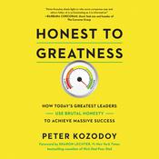 Honest to Greatness by  Peter Kozodoy audiobook