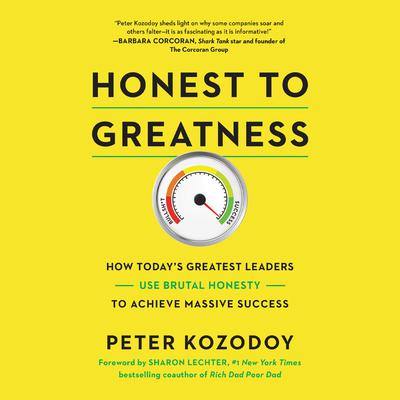 Honest to Greatness by Peter Kozodoy audiobook