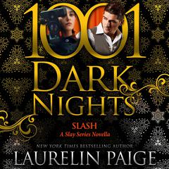Slash by Laurelin Paige audiobook