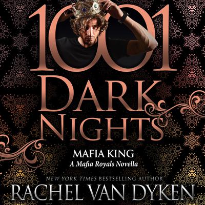 Mafia King by Rachel Van Dyken audiobook