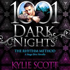The Rhythm Method by Kylie Scott audiobook