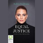Equal Justice by  Rabia Siddique audiobook